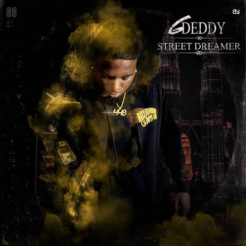 Street Dreamer - 6Deddy | Deezer