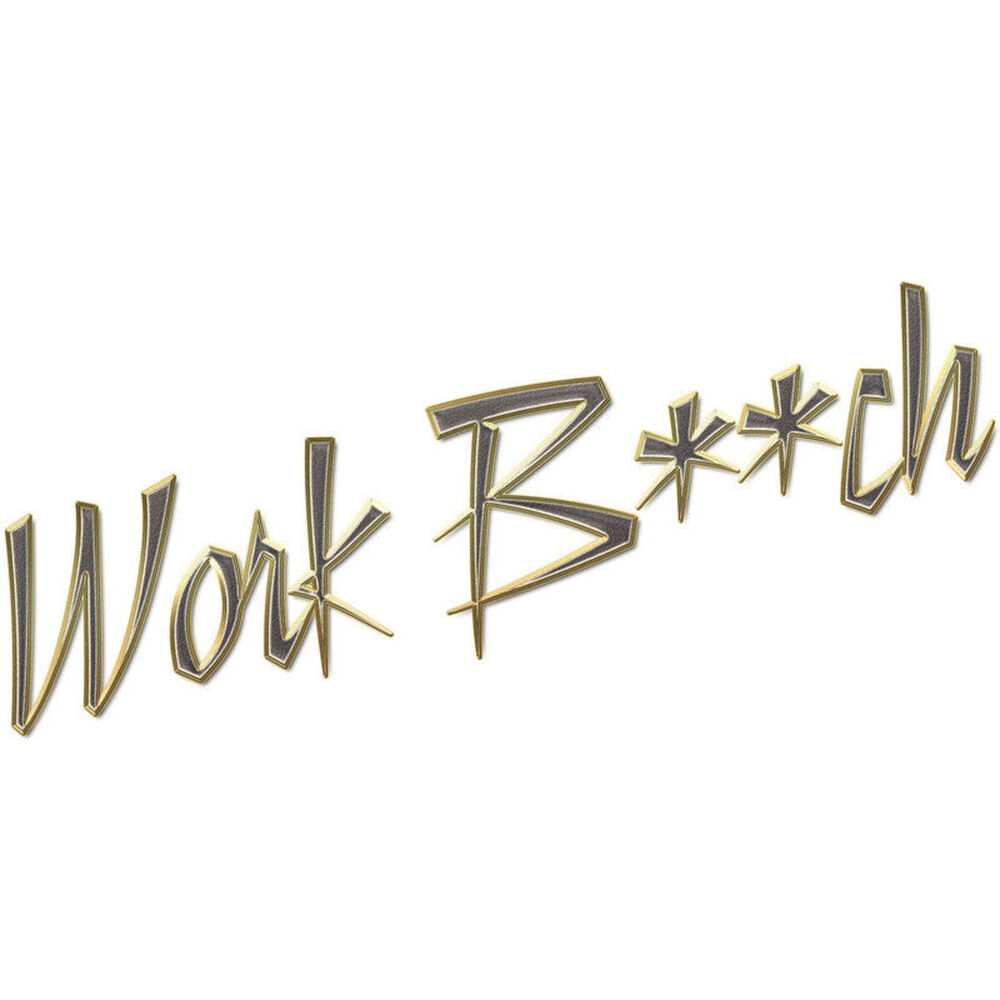 Picture of Work Bitch