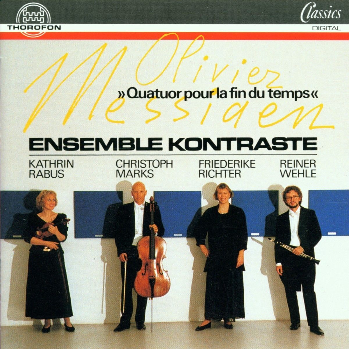 Album cover of Olivier Messiaen: Quatuor pour la fin du temps