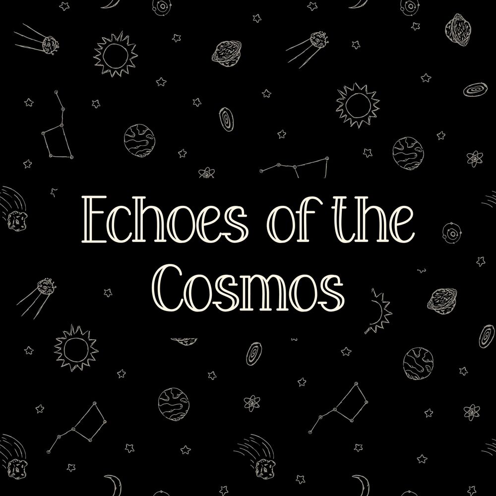 Picture of Echoes of the Cosmos