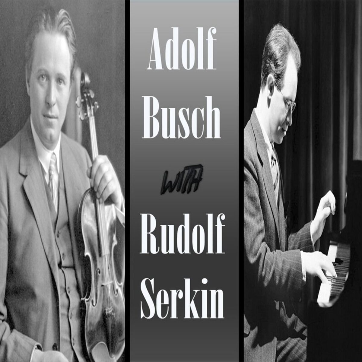 Album cover of Adolf Busch with Rudolf Serkin