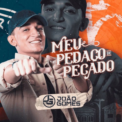 joao gomes meu pedaco de pecado joao gomes