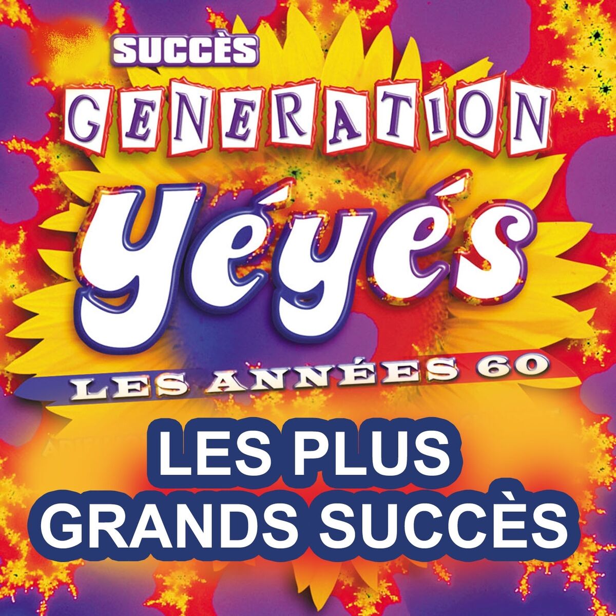 Album cover of Génération yéyés (Les plus grands succès des années 60)