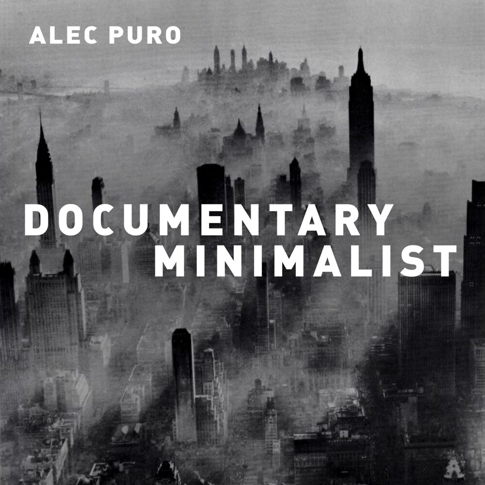 Picture of Documentary Minimalist