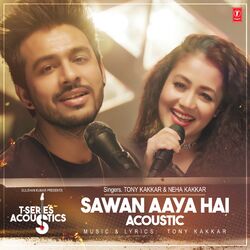 Cover of Sawan Aaya Hai Acoustic (From "T-Series Acoustics")