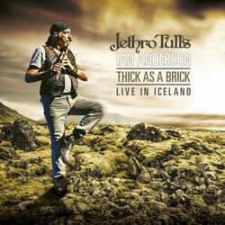 Cover of Thick as a Brick (Live in Iceland)