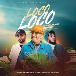 Cover of Loco Loco (Versión Bachata)