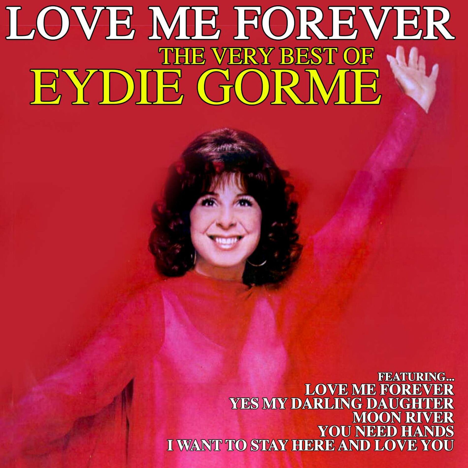 Album cover of Love Me Forever - The Very Best of Eydie Gorme