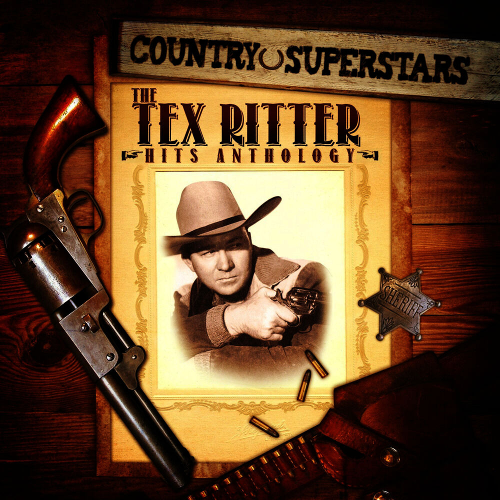 Picture of Country Superstars: The Tex Ritter Hits Anthology