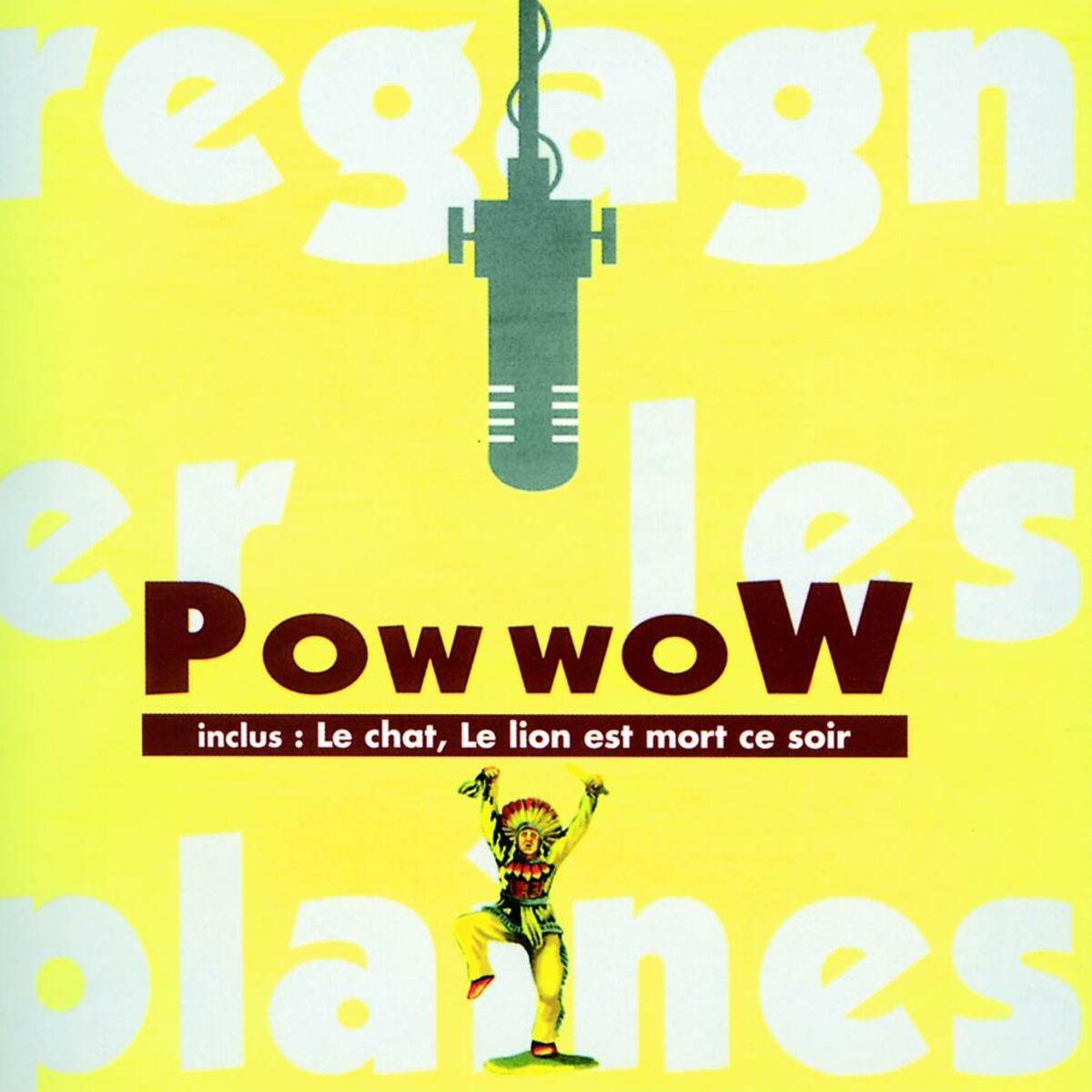 Album cover of Regagner Les Plaines