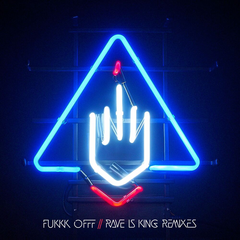 Picture of Rave Is King Remixes