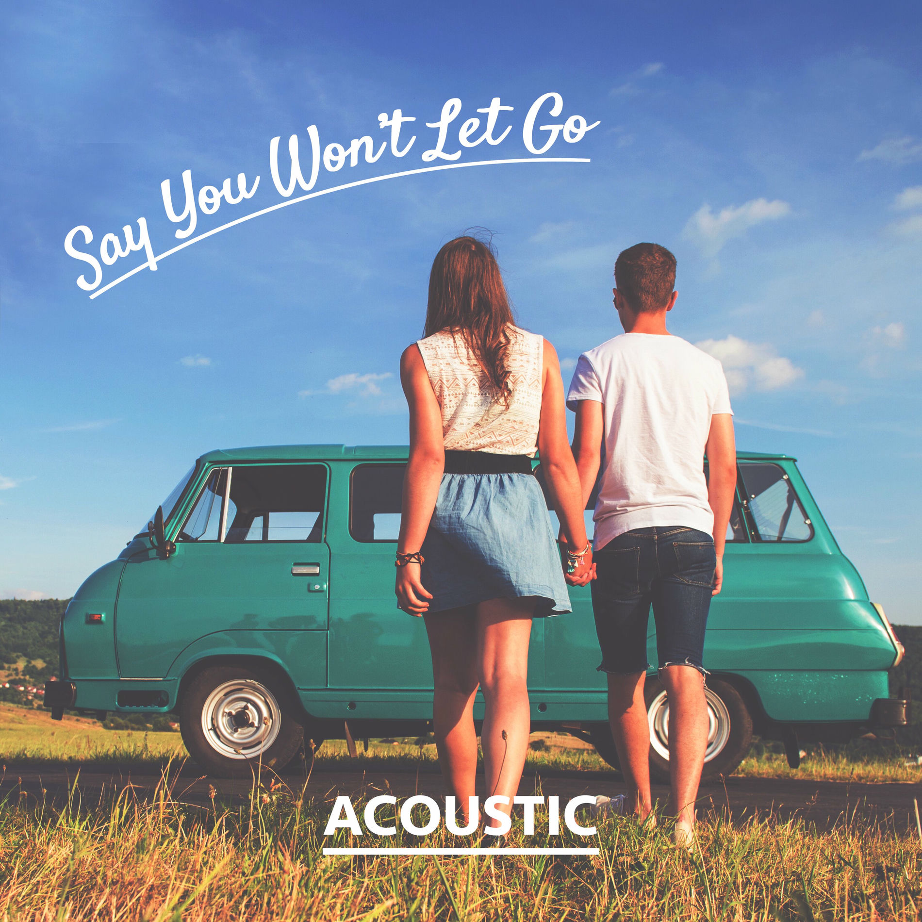 Album cover of Say You Won't Let Go
