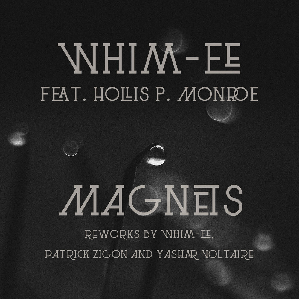 Picture of Magnets feat. Hollis P. Monroe