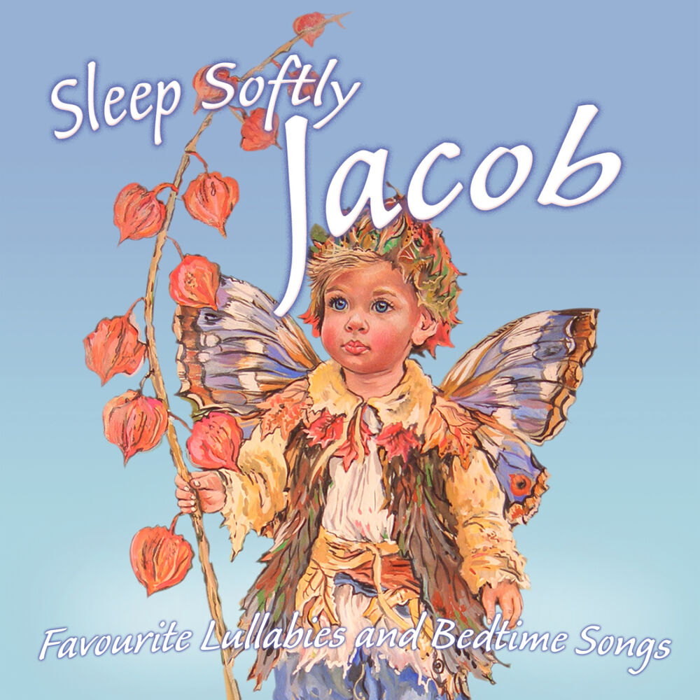 Picture of Sleep Softly Jacob - Lullabies and Sleepy Songs