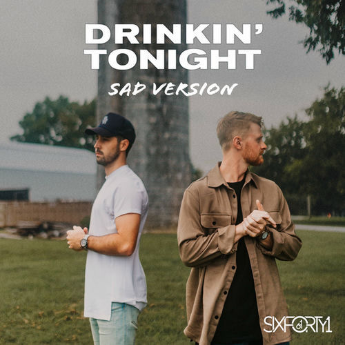 Drinkin' Tonight (Sad Version) artwork