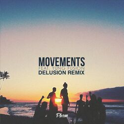 Cover of Movements (feat. Yung Fusion) (Delusion Remix)