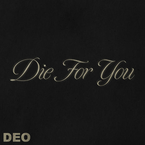 Die For You