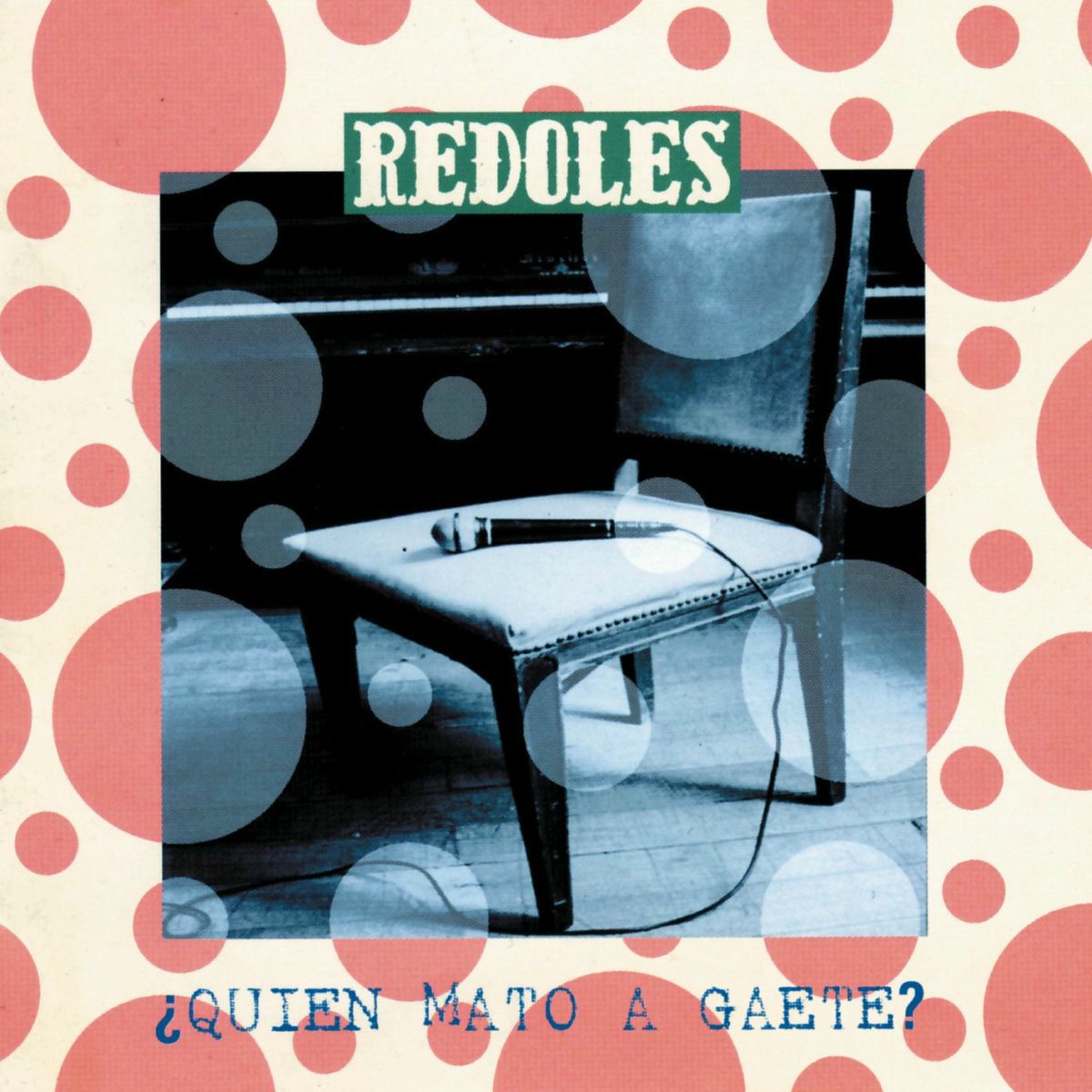 Album cover of Quien Mato A Gaete?