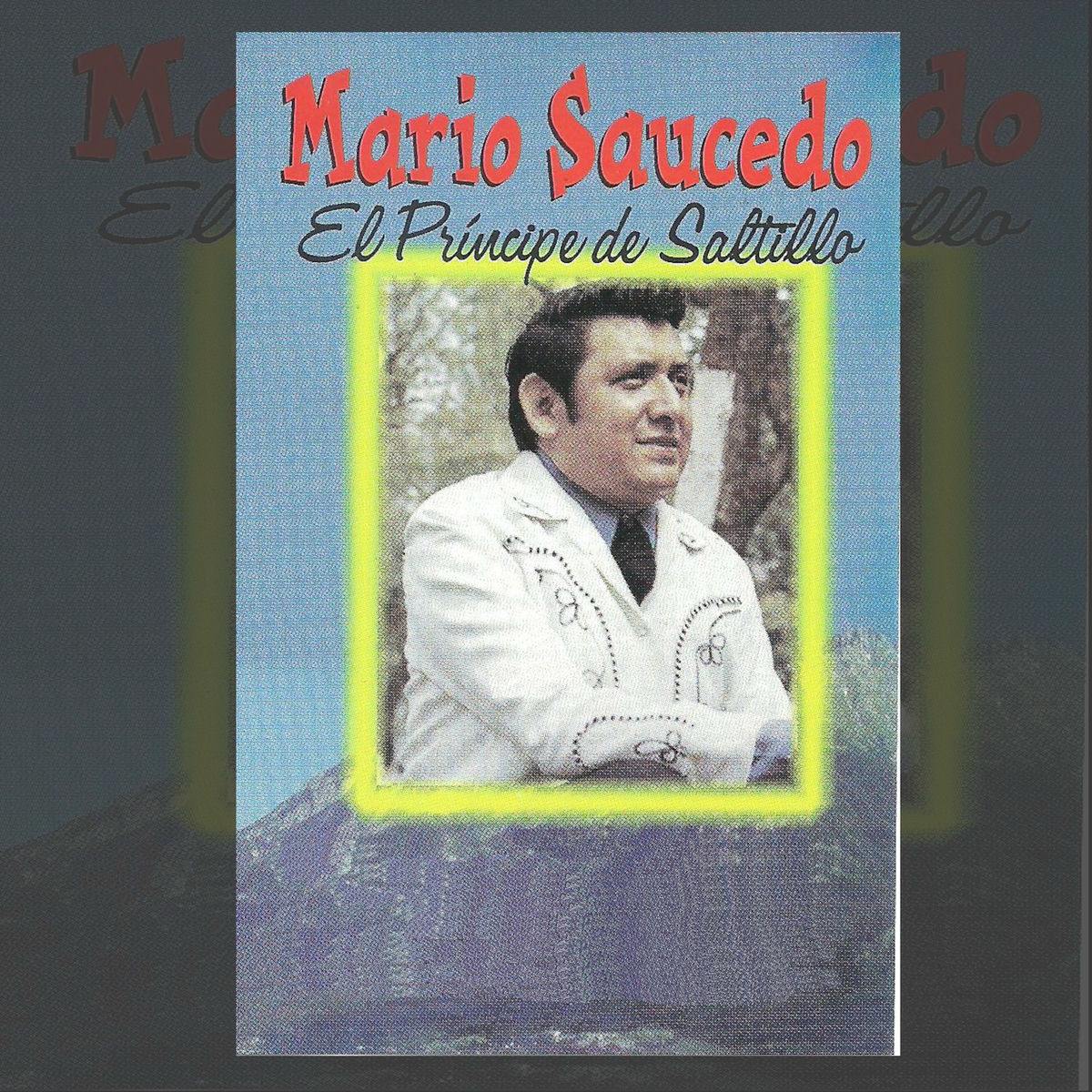 Album cover of El Principe de Saltillo