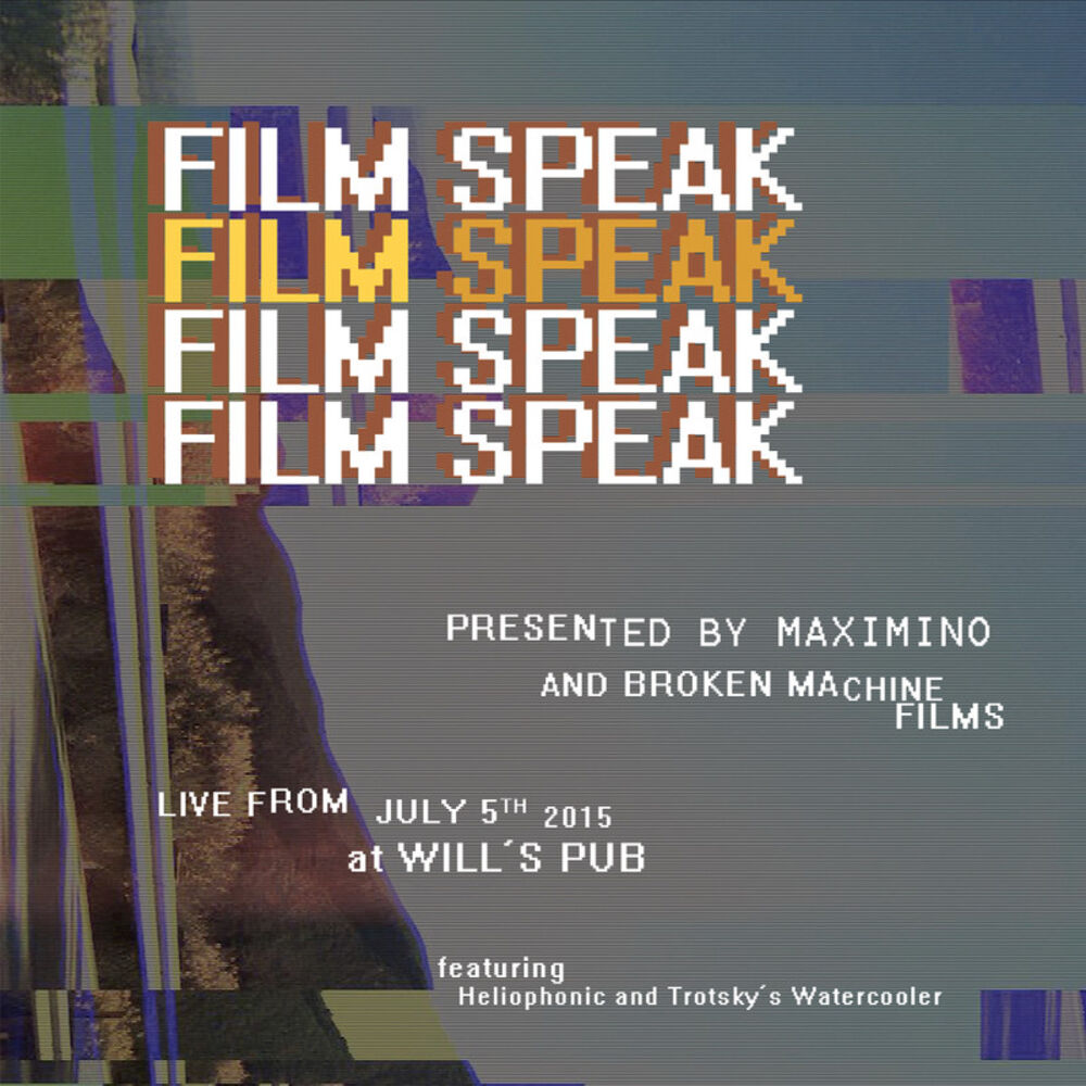 Picture of Film Speak 2: Presented by Maximino and Broken Machine Films