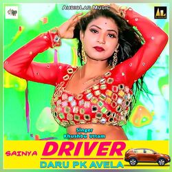 Cover of Sainya Driver Daru Pk Avela