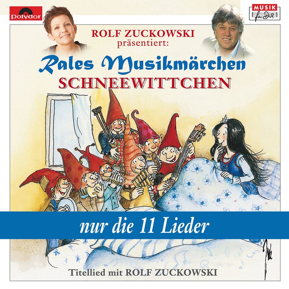 Picture of Rolf Zuckowski präsentiert: Schneewittchen - nur die 11 Lieder
