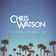 Never Gonna Be by Chris Watson album cover