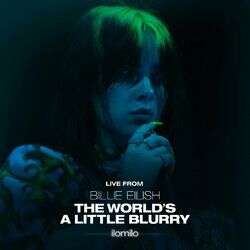 Cover of ilomilo (Live From The Film - Billie Eilish: The World’s A Little Blurry)