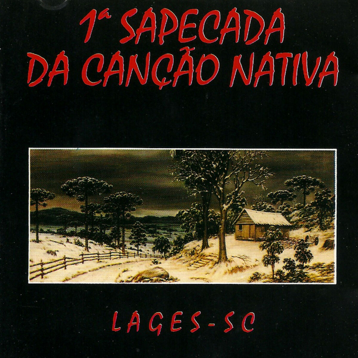 Album cover of 1ª Sapecada da Canção Nativa
