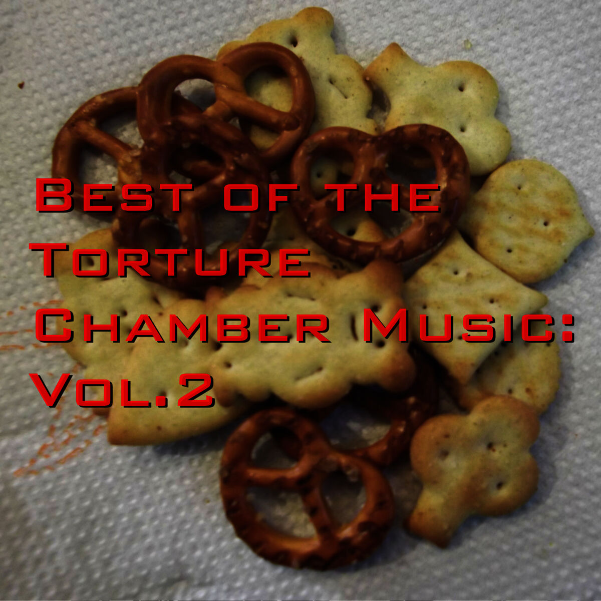 Album cover of Best of the Torture Chamber Music: Vol.2
