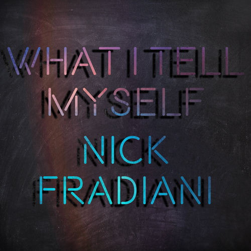 What I Tell Myself artwork