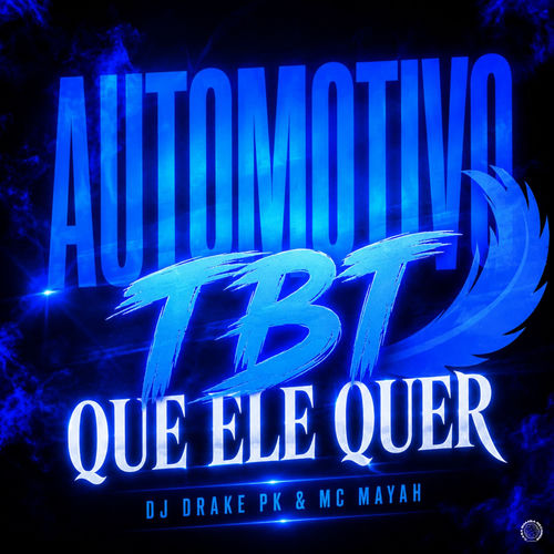 Automotivo Tbt Que Ele Quer