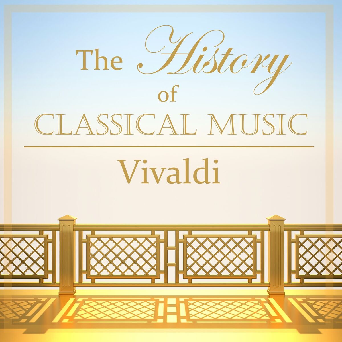 Album cover of The History of Classical Music - Vivaldi