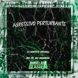 Cover of Agressivo Perturbante