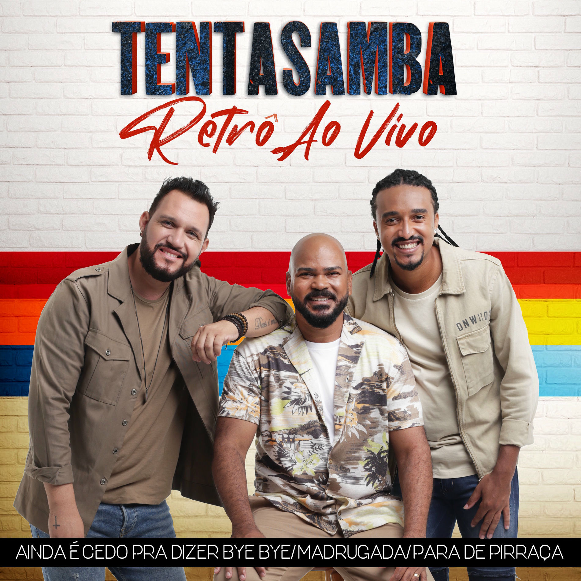 Album cover of Ainda É Cedo pra Dizer Bye Bye / Madrugada / Para de Pirraça (Ao Vivo)