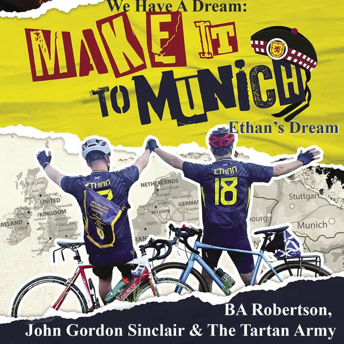 Album cover of We have A Dream: Make it To Munich - Ethan's Dream (with John Gordon Sinclair & The Tartan Army)
