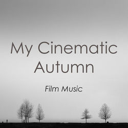 My Cinematic Autumn