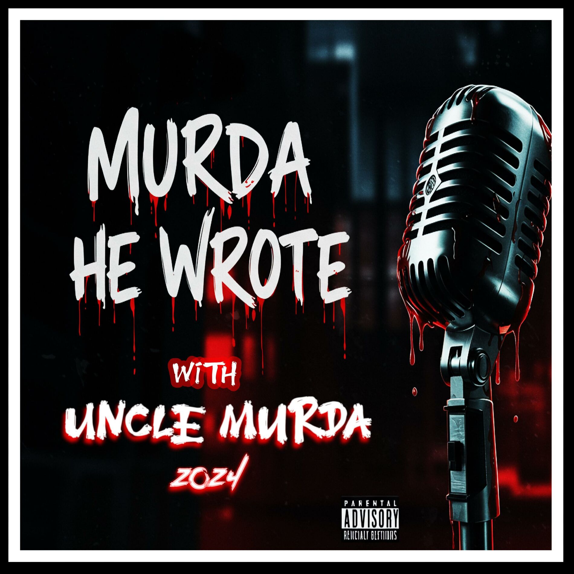 Album cover of Murda He Wrote (feat. Uncle Murda)