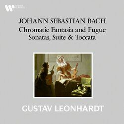 Cover of Bach: Chromatic Fantasia and Fugue, Sonatas, Suite & Toccata
