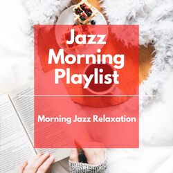 Cover of Morning Jazz Relaxation