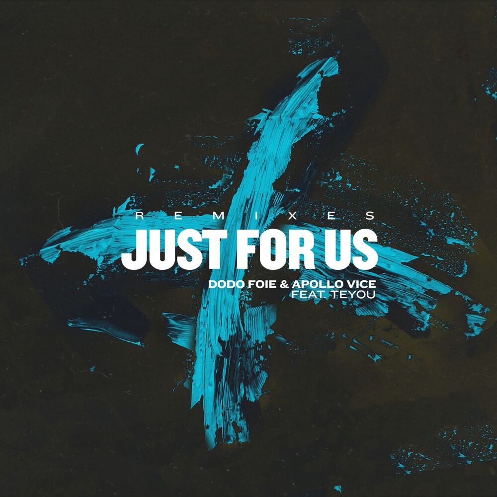 Picture of Just For Us (feat. Teyou) (Remixes)