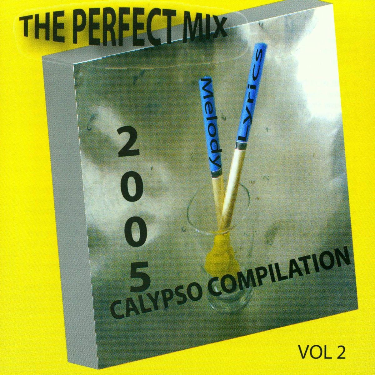 Album cover of 2005 Calypso Compilation the Perfect Mix, Vol.2