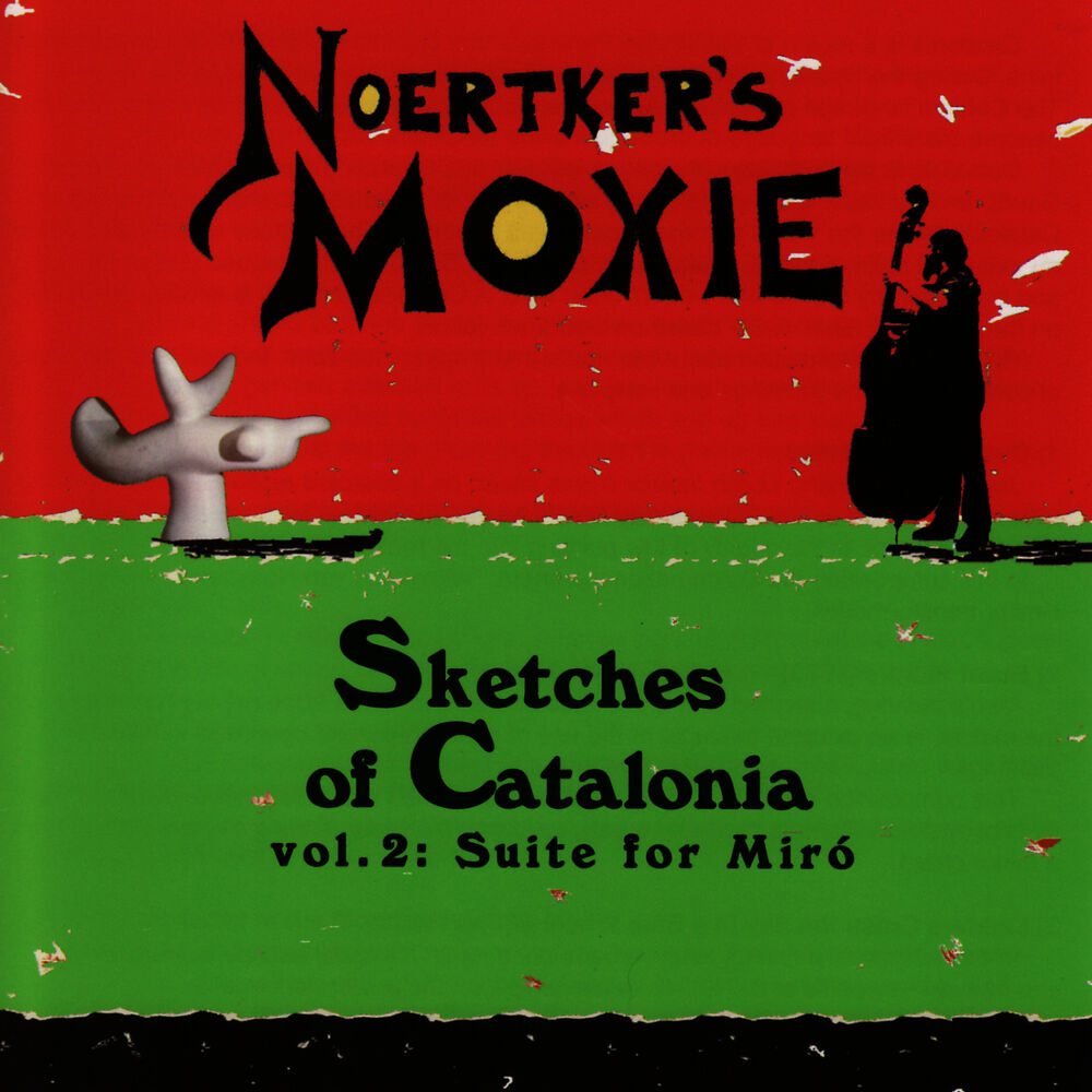 Picture of Sketches Of Catalonia, Vol.2: Suite For Miró