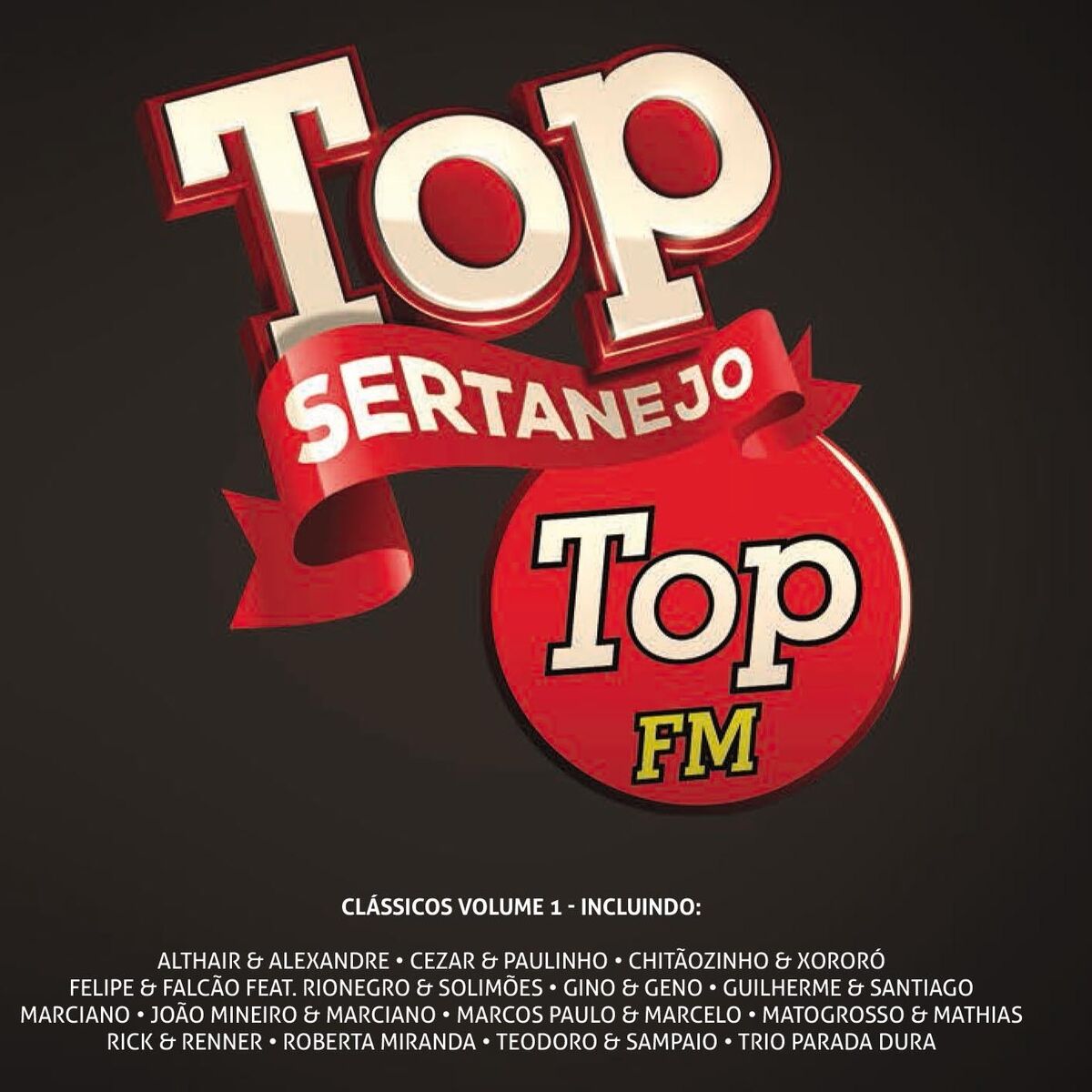 Album cover of Top Sertanejo: Top 104,1 Fm Clássicos, Vol. 1