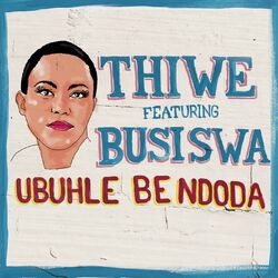 Cover of Ubuhle Bendoda (feat. Busiswa)