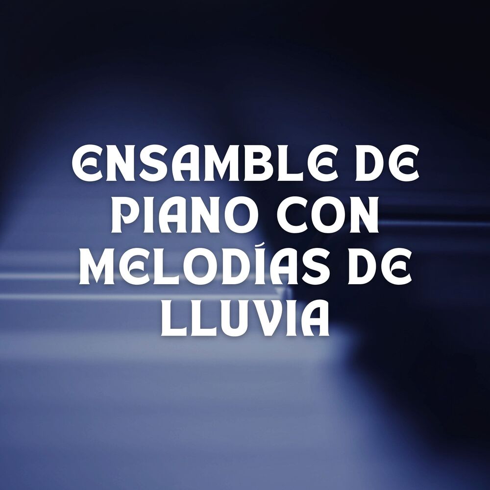 Picture of Ensamble De Piano Con Melodías De Lluvia
