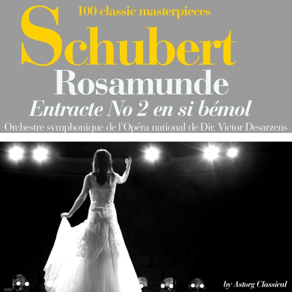 Picture of Schubert : Rosemonde, Op. 26, entracte No. 2 en si bémol (100 classic masterpieces)
