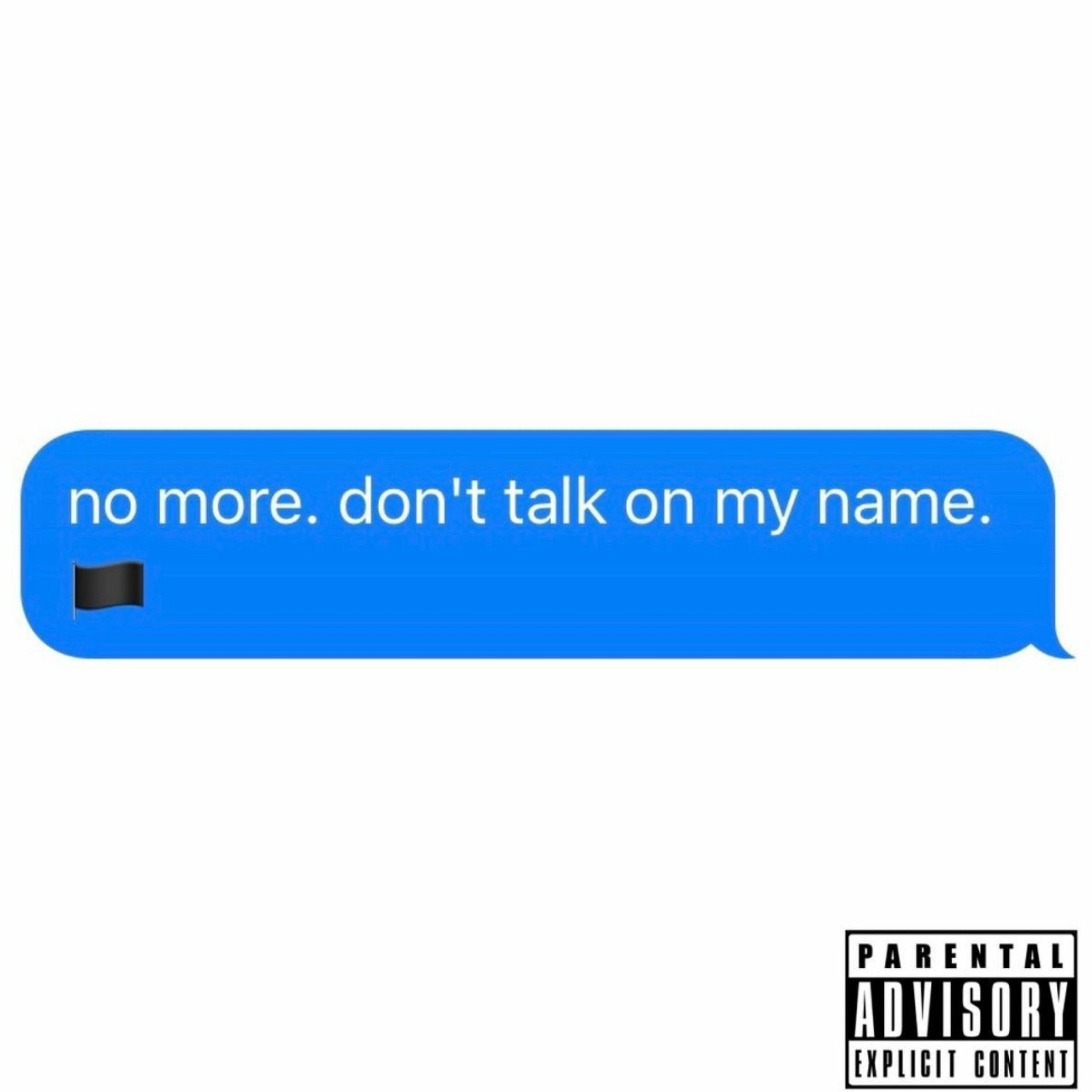 Album cover of don't talk on my name (feat. Slade)