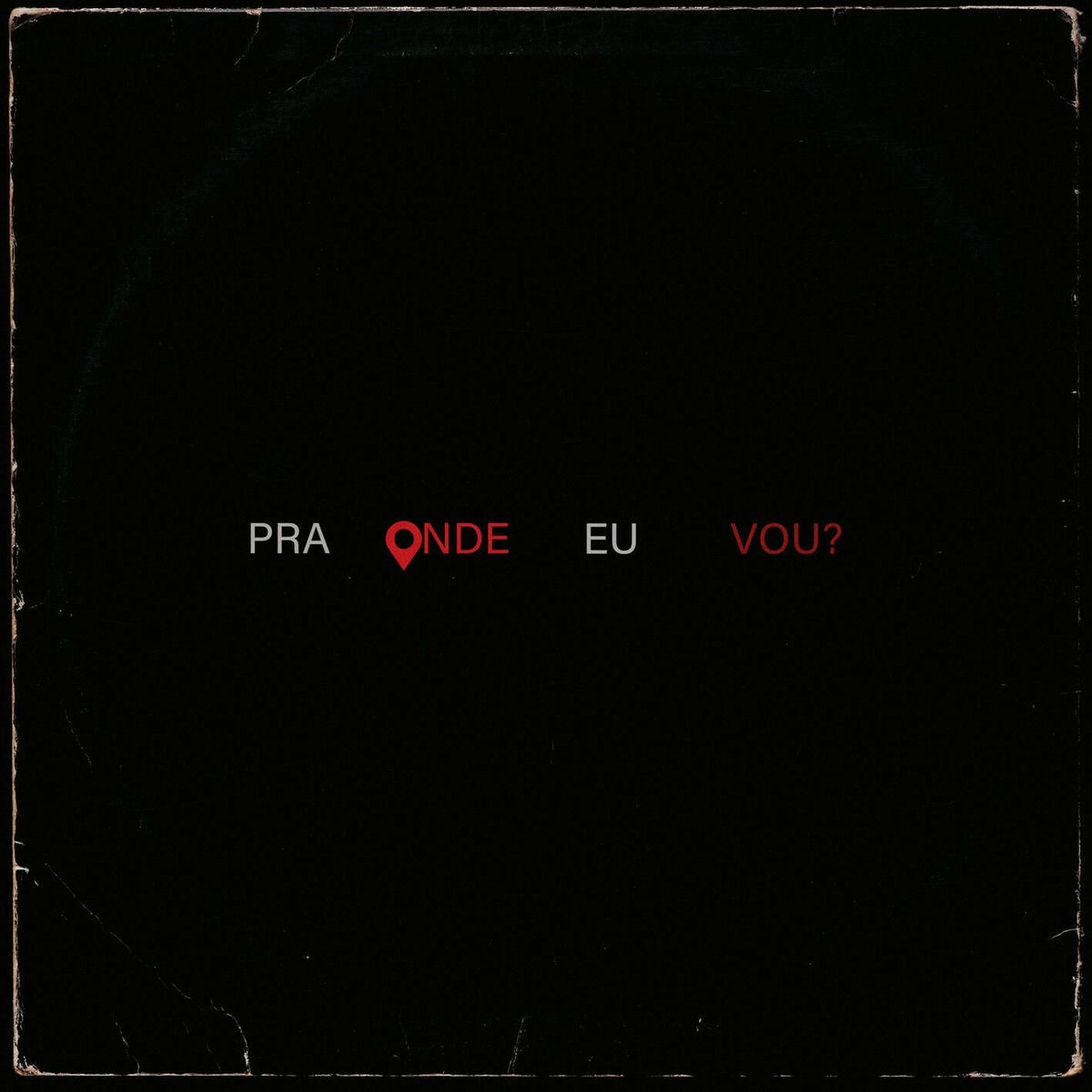 Album cover of Pra onde eu vou?
