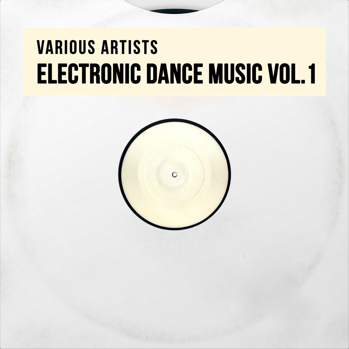Album cover of Electronic Dance Music, Vol. 1